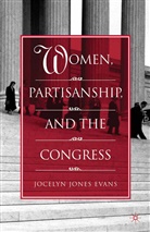 J Evans, J. Evans - Women, Partisanship, and the Congress