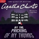 Agatha Christie, Hugh Fraser - By the Pricking of My Thumbs: A Tommy and Tuppence Mystery (Audio book)