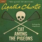 Agatha Christie, Hugh Fraser - Cat Among the Pigeons: A Hercule Poirot Mystery (Audio book)