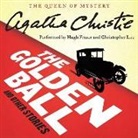 Agatha Christie, Hugh Fraser, Christopher Lee - The Golden Ball and Other Stories (Audio book)