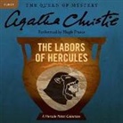 Agatha Christie, Hugh Fraser - The Labors of Hercules: A Hercule Poirot Collection (Audio book)