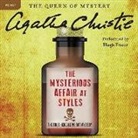 Agatha Christie, Hugh Fraser - The Mysterious Affair at Styles: A Hercule Poirot Mystery (Audio book)