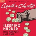 Agatha Christie, Stephanie Cole - Sleeping Murder: Miss Marple's Last Case (Audiolibro)