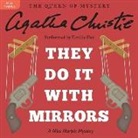 Agatha Christie, Emilia Fox - They Do It with Mirrors: A Miss Marple Mystery (Hörbuch)