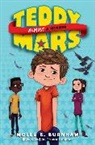 Molly B Burnham, Molly B. Burnham, Trevor Spencer - Teddy Mars Book #2: Almost a Winner