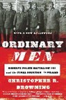 Christopher R. Browning - Ordinary Men