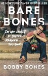 Bobby Bones, Bones Bobby - Bare Bones