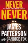 Candice Fox, James Patterson, James/ Fox Patterson - Never Never