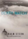 Gerald Stern - Death Watch: A View from the Tenth Decade