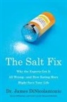 James DiNicolantonio, James Dr Dinicolantonio - The Salt Fix