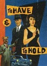 Graham Chaffee, Chaffee Graham, Graham Chaffee - To Have and to Hold