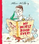 Allan Ahlberg, Bruce Ingman, Bruce Ingman - My Worst Book Ever!