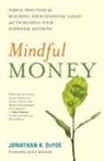 Jonathan K Deyoe, Jonathan K. DeYoe, Jonathan K. Walker Deyoe, Alice Walker - Mindful Money