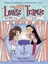 Brigette Barrager, Micol Ostow, Brigette Barrager - Louise Trapeze Will NOT Lose a Tooth
