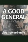 Dag Heward-Mills - A Good General