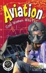 CARMELLA VAN VLEET, Carmella Van Vleet, Lena Chandhok - Aviation