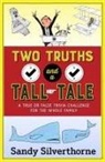 Sandy Silverthorne, Skinner - Two Truths and a Tall Tale