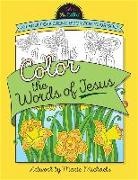 Marie Michaels, Marie Michaels, Skinner - Color the Words of Jesus