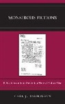 Carl J Rasmussen, Carl J. Rasmussen - Monstrous Fictions