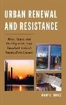 Mary E. Triece, Mary Eleanor Triece, Triece Mary E. - Urban Renewal and Resistance