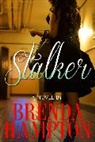 Brenda Hampton - Stalker