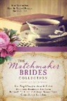 Diana Lesire Brandmeyer, Amanda Cabot, Lisa Carter, Kim Vogel/ Cabot Sawyer - The Matchmaker Brides Collection