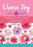 Barbour (COM), Compiled By Barbour Staff - Choose Joy 3-minute Devotions for Women