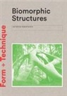 Asterios Agkathidis - Biomorphic Structures