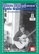 Steve Baughman - Steve Baughman's Celtic Guitar Method