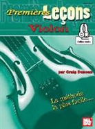 Duncan Craig, Craig Duncan - First Lessons Violin: French Edition