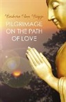 Barbara Briggs, Barbara Ann Briggs, Briggs Barbara - Pilgrimage on the Path of Love