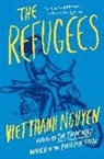 Associate Professor of English and America Nguyen, Viet Thanh Nguyen - The Refugees