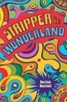 Harriell, Derrick Harriell - Stripper in Wonderland