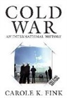 Carole Fink, Carole K Fink, Carole K. Fink - Cold War