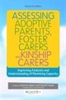 Joanne Alper, Joanne Howe Alper, Kim Golding, Kim S Golding, David Howe, Selwy... - Assessing Adoptive Parents, Foster Carers Kinship Carers, Second