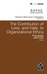 Debra Comer, Dr Howard Harris, Howard Harris, Dr Michael Schwartz, Michael Schwartz - The Contribution of Love, and Hate, to Organizational Ethics