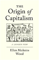 Ellen Meiksins Wood, Ellen Meiksins Wood, Wood Ellen Meiksins - Origin of Capitalism