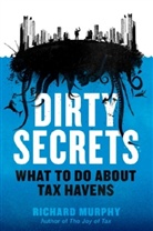 Richard Murphy - Dirty Secrets