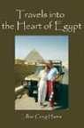 Lillian Craig Harris - TRAVELS INTO THE HEART OF EGYPT