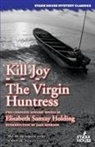 Elisabeth Sanxay Holding - Kill Joy / The Virgin Huntress