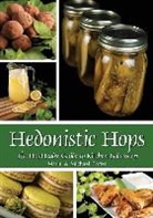 Marie Porter, Michael Porter - Hedonistic Hops