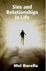 Mel Barella - Sins and Relationships in Life