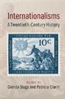 Glenda (University of Sydney) Clavin Sluga, Glenda Clavin Sluga, Sunil Amrith, Patricia Clavin, Clavin Patricia, Glenda Sluga... - Internationalisms