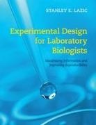 Stanley E Lazic, Stanley E. Lazic - Experimental Design for Laboratory Biologists