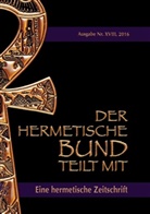 Johannes H von Hohenstätten, Johannes H. von Hohenstätten, Christof Uiberreiter Verlag - Der hermetische Bund teilt mit: