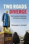 Christopher Hartwell, Christopher A. Hartwell, Hartwell Christopher A. - Two Roads Diverge