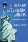 Richard Sobel, Richard (Northwestern University Sobel, Sobel Richard - Citizenship As Foundation of Rights