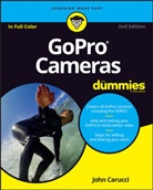 J Carucci, John Carucci, Carucci John - Gopro Cameras for Dummies
