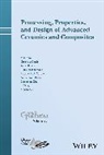 Ricardo Castro, Morsi M. Mahmoud, Singh, G Singh, Gurpreet Singh, Gurpreet Bhalla Singh... - Processing, Properties, and Design of Advanced Ceramics and Composites