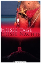 Carrie Fox, Christiane Gref, Lilly Grünberg, Emilia Jones, Sira Rabe, Sophia Rudolph... - Heiße Tage, heiße Nächte